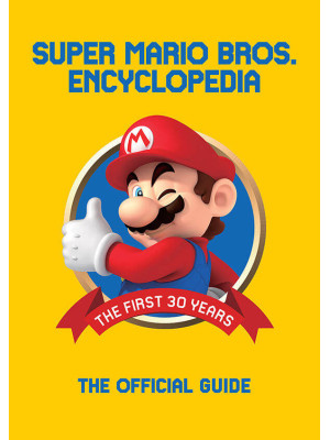 ЕНЦИКЛОПЕДІЯ SUPER MARIO ENCYCLOPEDIA: THE OFFICIAL GUIDE TO THE FIRST 30 YEARS HC